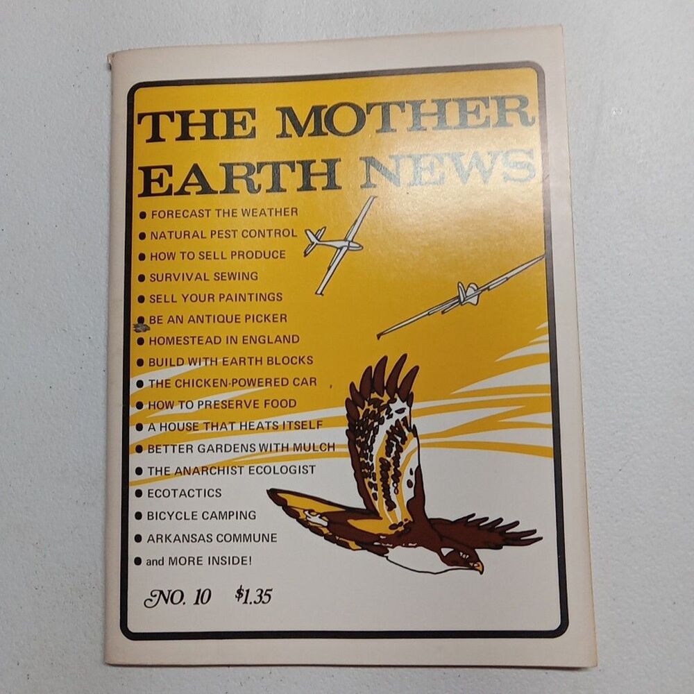 The Mother Earth News #10 Antique Picker, Preserve Food July 1971